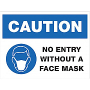 Lorell CAUTION No Entry Without A Face Mask Sign (LLR00258)